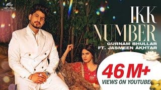 Gurnam Bhullar: Ikk Number | Desi Crew | Vicky Dhaliwal | Jasmeen Akhtar | Diamondstar Worldwide chords