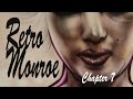 Retro Monroe chapter 7