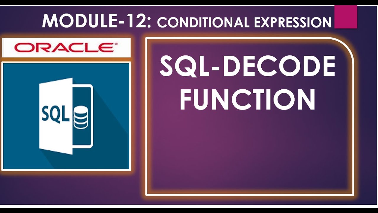 DECODE Function in Oracle SQL| Conditional Expressions |SQL in Marathi ...