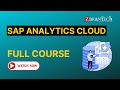 Sap analytics cloud training  full course  zarantech