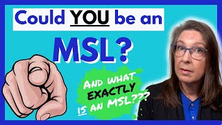 Really understand what an MSL does and tips to getting hired!