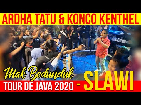 ARDHA TATU & KONCO KENTHEL - KONSER MAK BEDUNDUK DI SLAWI @duodollyofficialvideochannel