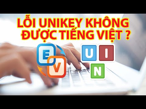 Sửa Lỗi Unikey Không Gõ Được Tiếng Việt
