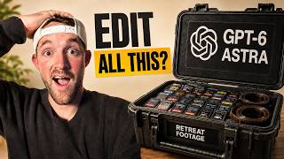 I Gave GPT-6 Astra All My Retreat FootageI Gave GPT-6 Astra All My Retreat Footage