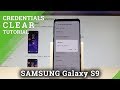 How to clear credentials in samsung galaxy s9  reset licenses hardresetinfo