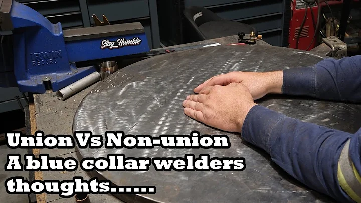 Union vs non-union in welding....My thoughts