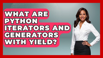 What Are Python Iterators And Generators With Yield? | Python Code School News