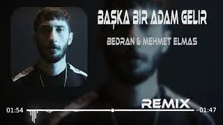 Bedran& mehmet elmas - başka bir adam gelir remix 🎧🎶🎶🎶🎶🍂🍂🍂🤞 Resimi