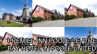 Premier Inn Poole Centre Holes Bay Hotel In Poole United Kingdom