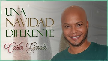 Carlos García - Una Navidad Diferente (Video Oficial)