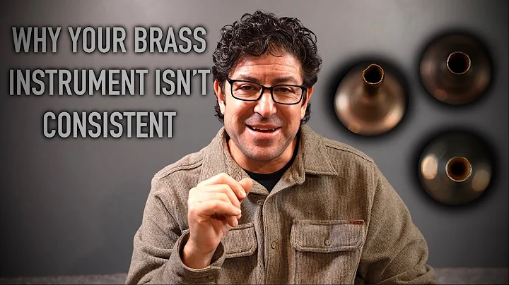 WHY YOUR BRASS INSTRUMENT ISNT CONSISTENT!