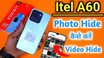 Itel A60: How to Hide Photos | Itel A60 me Photo Hide Kaise Kare