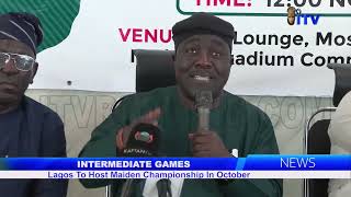INTERMEDIATE GAMES: Lagos To Host Maiden Championship In October