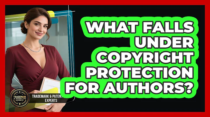 What Falls Under Copyright Protection For Authors?