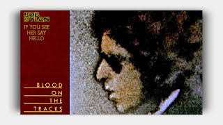 Video thumbnail of "Bob Dylan - If You See Her, Say Hello (Lyrics)"