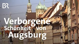 Ruhige Unterstadt Augsburg | Schwaben & Altbayern | BR