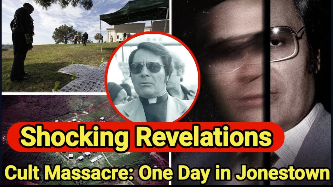 Shocking Revelations Cult Massacre One Day in Jonestown Documentary Shocking Revelations Cult Massacre One Day in Jonestown Documentary