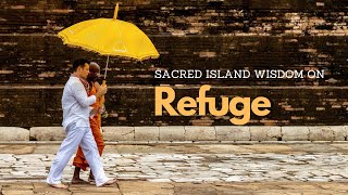 On Refuge: Sacred Island Wisdom Series