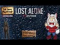Lost Alone - Ep 1 - Little Sister - Full Game Playthrough - Heavy Story, Many Jump scares!