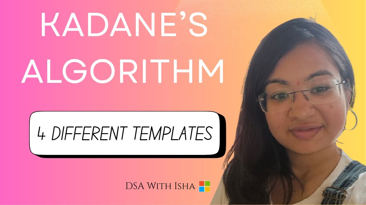 concept 4 kadane's algorithm with code | algorithm |... Kadane's Algorithm - 4 Basic templates - YouTube
