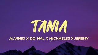 Download lagu Tania - Alvin83 X Do-Nal X Michael83 X Jeremy - (Lirik Lagu) Ah su lama suka dia (Viral Toktok)