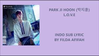 PARK JIHOON - L.O.V.E Lyric Indo Sub