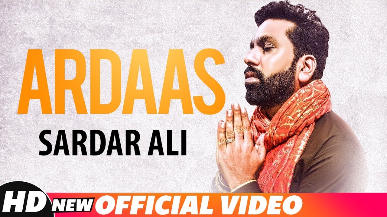 Ardaas Full Video  Nachde Malang  Sardar Ali  Latest Punjabi Songs 2018  Speed Records