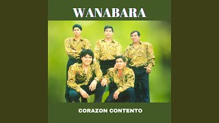 Video thumbnail of "Wanabara - Vivir Junto a Ti"