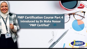 الجزء الرابع من كورس إدارة المشاريع الاحترافية |  PMP Exam Preparation Course