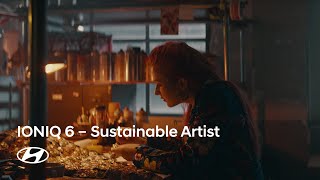 IONIQ 6 Digital World Premiere Highlights│A Sustainable Artist
