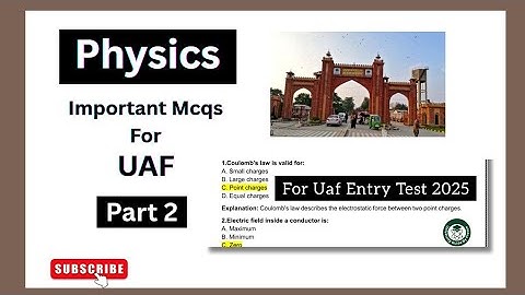 Uaf entry test preparation 2025 | Physics important mcqs part 2 explained 