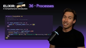 Elixir Full Course: 36 - Processes