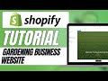 How to Set Up a Gardening Business Website with Shopify Easily
