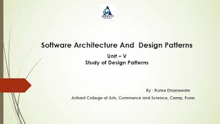 Unit 5 - Study of  Design Patterns
