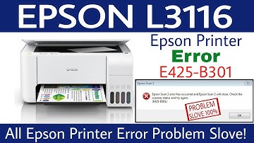 Epson L3110 Scanner Error E425-B301 Problem Slove 100% | #epsonl3110errore425-b301