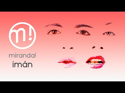 Miranda! - Imán