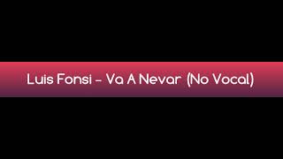 Luis Fonsi - Va A Nevar (No Vocal) Resimi