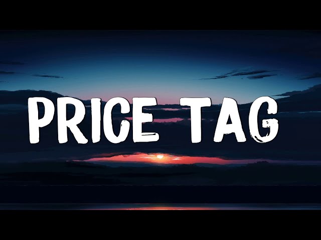 Price Tag - Jessie J (Lyrics) || Taylor Swift, Meghan Trainor... (Mix Lyrics) class=