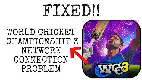 Fix World cricket championship 3 App Network Connection (No Internet) Problem|| GBM TECH