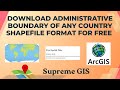 Download Administrative Boundary of any Country (Shapefile Format) II GIS DATA SHAPEFILES FREE