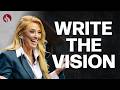 Write the Vision: The Faith Strategy That Turns Dreams Into Reality - Terri Savelle Foy