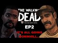 It's all going wrong... | Telltale The Walking Dead | Season 1 Episode 2