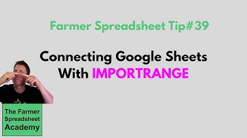 Tip #39 How To Connect Google Sheets with IMPORTRANGE