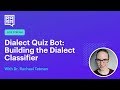 Rasa livecoding dialect quiz bot xgboost classifier