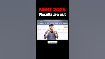 NEST 2025 Results OUT Now | Subject Wise Cutoff & Merit List Details 🔥