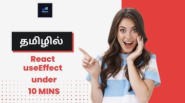 ReactJs Tutorial - 08 - Tamil | useEffect explained in Tamil - 2023 #reactjstutorial #tamil