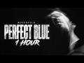 Rosenfeld Perfect Blue 1 Hour Version Perfect Blue One Hour Loop Extended Version 