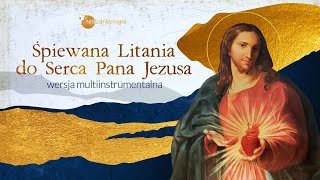 Litania do Serca Pana Jezusa ŚPIEWANA