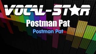 Postman Pat - Kids Classic (Karaoke Version) with Lyrics HD Vocal-Star Karaoke Resimi
