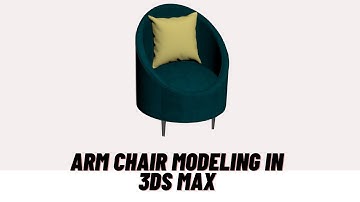3ds max Arm chair Modelling | Easy chair Modelling for Beginner Tutorial | Autodesk 3ds max